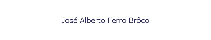 Jos Alberto Ferro Brco
