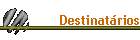 Destinat�rios